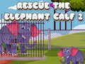 Lalao Rescue The Elephant Calf 2