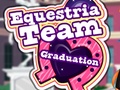 Lalao Equestria Team Graduation