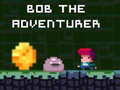 Lalao Bob the Adventurer