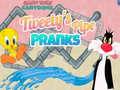 Lalao Tweety's Pipe Pranks