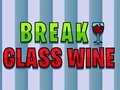 Lalao Break Glass Wine