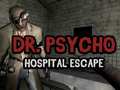 Lalao Dr Psycho Hospital Escape