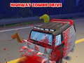 Lalao Highway Zombie Drive