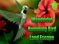 Lalao Wonderful Humming Bird Land Escape