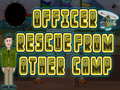 Lalao Officer rescue from other camp