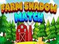Lalao Farm Shadow Match