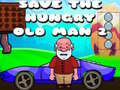 Lalao Save The Hungry Old Man 2
