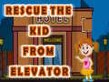 Lalao Rescue The Kid From Elevator