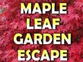 Lalao Maple Leaf Garden Escape 
