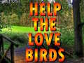 Lalao Help The Love Birds 