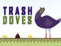 Lalao Trash Doves