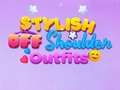Lalao BFF Stylish Off Shoulder Outfits