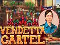 Lalao Vendetta Cartel