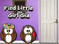 Lalao Find Little Girl Gia