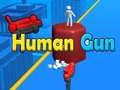 Lalao Human Gun