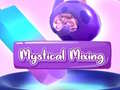 Lalao Mystical Mixing