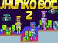 Lalao Jhunko Bot 2