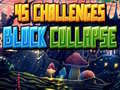Lalao 45 Challenges Block Collapse