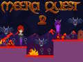 Lalao Meera Quest 2