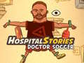 Lalao Hospital Stories Doctor Soccer