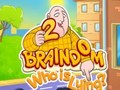 Lalao Braindom 2: Who is Lying?