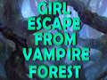 Lalao Girl Escape From Vampire Forest 