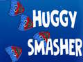 Lalao Huggy Smasher