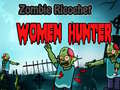 Lalao Zombie Ricochet Women Hunter 