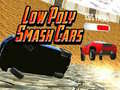 Lalao Low Poly Smash Cars
