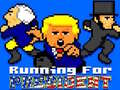 Lalao Running for President