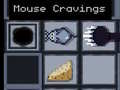Lalao Mouse Cravings