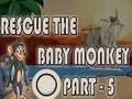 Lalao Rescue The Baby Monkey Part-5