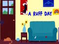 Lalao A Ruff Day