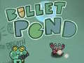 Lalao Bullet Pond