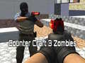 Lalao Counter Craft 3 Zombies