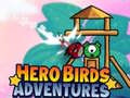 Lalao Hero Birds Adventures