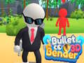 Lalao Bullet Bender 3D