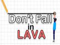 Lalao Don't Fall in Lava