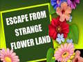 Lalao Escape From Strange Flower Land