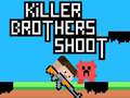 Lalao Killer Brothers Shoot