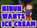 Lalao Nibun Wants Ice Cream