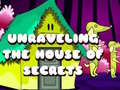 Lalao Unraveling the House of Secrets