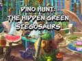 Lalao Dino Hunt: The Hidden Green Stegosaurs