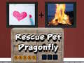 Lalao Rescue Pet Dragonfly
