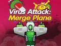 Lalao Virus Attack: Merge Plane 