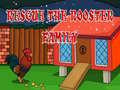 Lalao Rescue The rooster Family