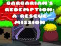 Lalao Barbarians Redemption A Rescue Mission