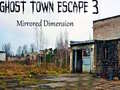 Lalao Ghost Town Escape 3 Mirrored Dimension