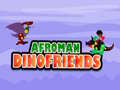 Lalao Afroman Dinofriends