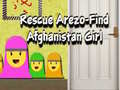 Lalao Rescue Arezo Find Afghanistan Girl
